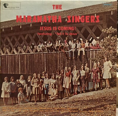 The Maranatha Singers - Jesus Is Coming - Vinyl LP - Faith
