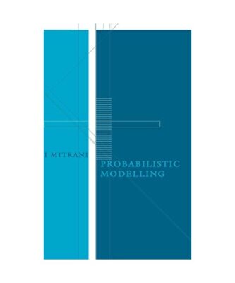 Probabilistic Modelling, I. Mitrani, Isi Mitrani, Mitrani Isi