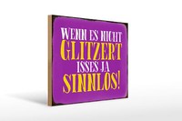Holzschild Spruch 40X30 Cm Wenn Es Nicht Glitzert Sinnlos Deko Schild
