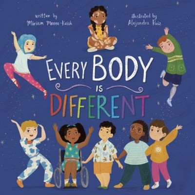 Every Body Is Different Board Books Miriam Moore-Keish