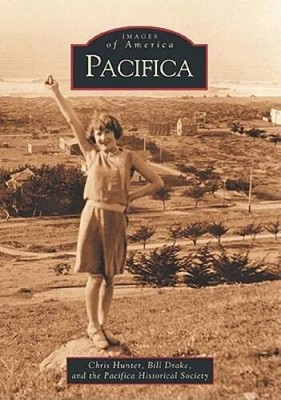 Pacifica   (CA)  (Images of America) - Paperback By Hunter, Chris - VERY GOOD
