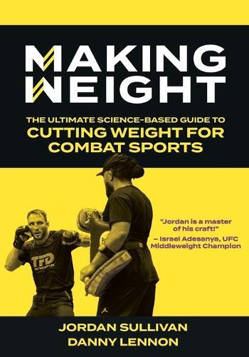 Jordan Sullivan Danny Lennon Making Weight (Paperback)