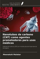 Meenakshi Malakar | Nanotubos De Carbono (Cnt) Como Agentes Prometedores Para...
