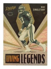  Mike Singletary Insert 2021 Prestige Living Legends #12 Football Card