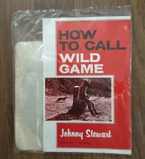 VINTAGE JOHNNY STEWART CALLS - HOW TO CALL WILD GAME 45 R.P.M. RECORD -MINT 1961