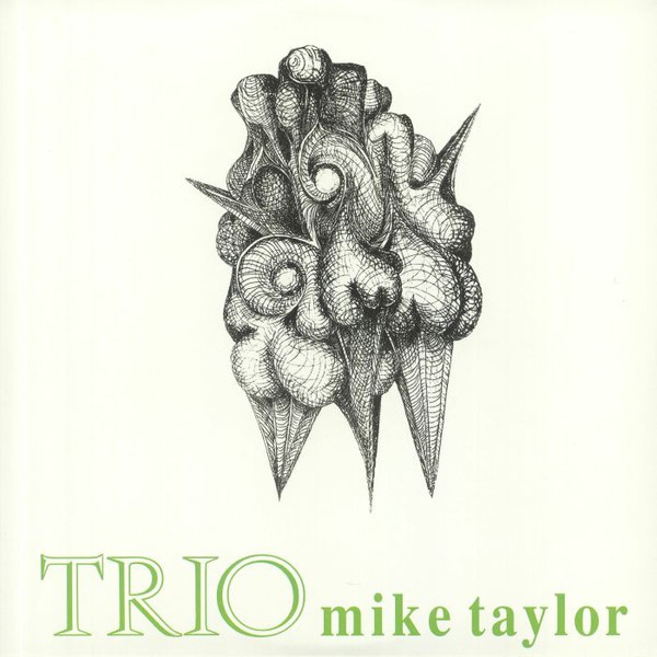 Mike Taylor Trio - Trio Vinyl Record