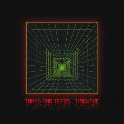 TANKS AND TEARS Timewave CD Digipack 2024