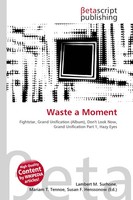 Lambert M. Surhone (U. A.) | Waste A Moment | Taschenbuch | Englisch (2026)