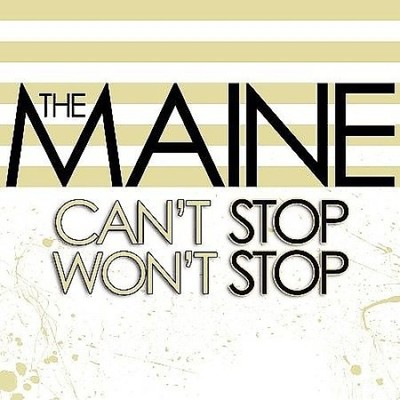 Can't Stop Won't Stop * von Maine [CD]