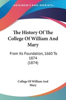 College Of William And Mary | The History Of The College Of William And Mary