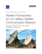 Resilient Partnerships for U.S. Military Satellite Communication Missions: Desig