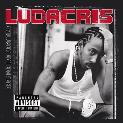 Ludacris - Back For The First Time
