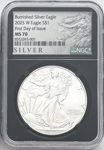 2025 W BURNISHED SILVER EAGLE WITH W MINT MARK FIRST DAY OF ISSUE NGC MS70