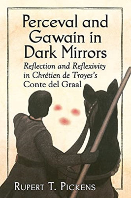 Perceval und Gawain in dunklen Spiegeln: Reflexion und Ref - Taschenbuch NEU Rupert T