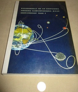 Mission Models for a European Homogeneous Space Travel Scenario  - Final Report