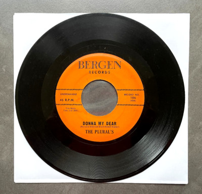 7'' The Plural's - Donna My Dear / Miss Annie - US Bergen Doo Wop