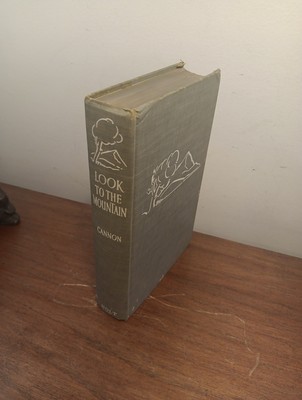 Look to the Mountain, by LeGrand Cannon, Jr. Hardcover, Henry Holt, 1942