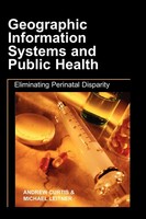 Andrew Curtis | Geographic Information Systems And Public Health | Buch (2005)