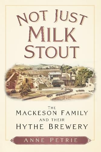 Not Just Milk Stout by Anne Petrie - 9781803994574