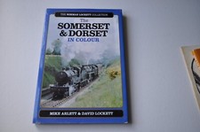 Somerset and Dorset in Colour (The Norman Lockett collection) by Arlett, Mike; L