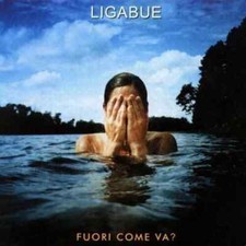 LIGABUE – FUORI COME VA? - DIGIPAK – CD