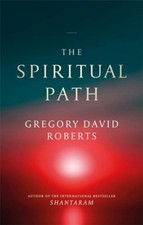 Gregory David Roberts The Spiritual Path