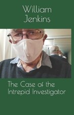The Case of the Intrepid Investigator by Jenkins, William Henry [Paperback]