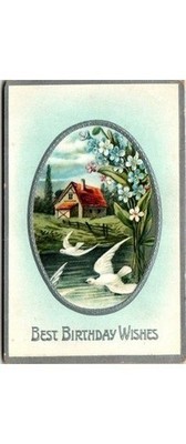 Embossed Cottage Scene Birthday Postcard - Dove Motif Series 281 c. 1900