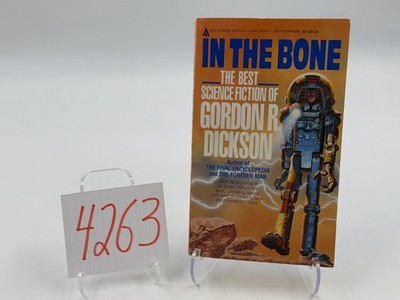 In The Bone - The Best Science Fiction of Gordon R. Dickson, PB Ace 3/1987