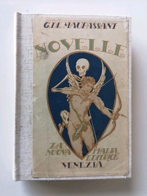 Novelle Selecte - Guy de Maupassant - La nova Italia Venezia ed.-1922