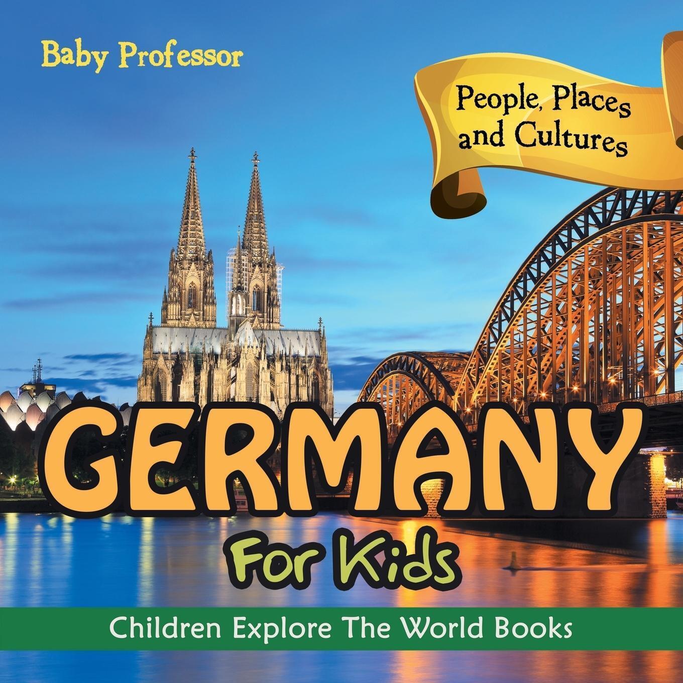 Thumbnail - Germany For Kids People, Places And Cultures - Children Explore The