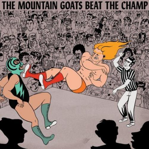 The Mountain Goats Beat the Champ (CD) Album