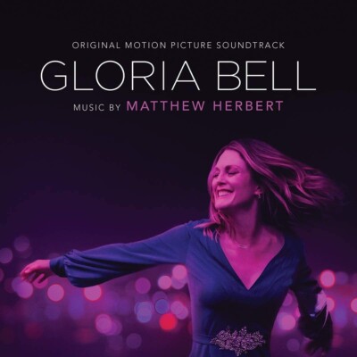 Matthew Herbert    Gloria Bell (Original Motion Picture Soundtrack) (CD, Album)