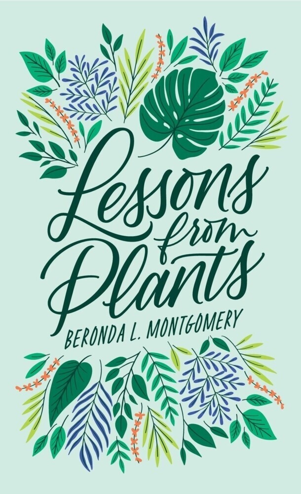 Lessons From Plants | Beronda L Montgomery | 2021 | Englisch
