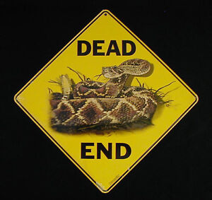 Rattlesnake Dead End Sign NEW 12x12 Metal