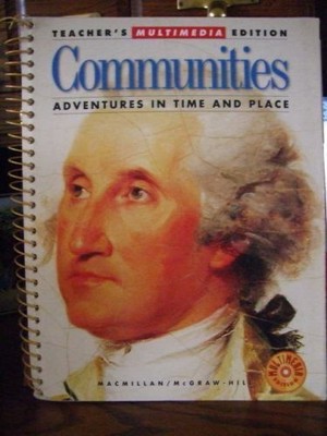 COMMUNITIES ADVENTURES IN TIME AND PLACE. TEACHER'S By James A. Banks EXCELLENT