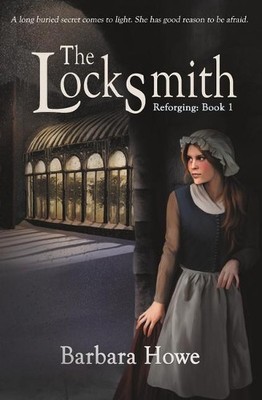 Barbara Howe The Locksmith (Taschenbuch) Reforging