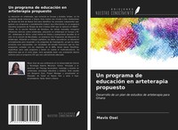 Mavis Osei | Un Programa De EducacióN En Arteterapia Propuesto | Taschenbuch