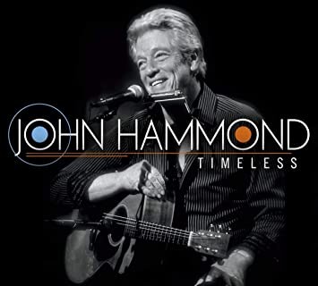 John Paul Hammond - Timeless - Neue CD - 22 - D4z