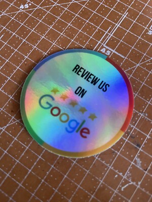 Google review on your Outside business Holographic stickers 3'' Diameter