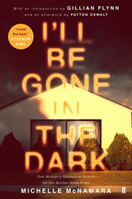 I'll Be Gone in the Dark,Michelle McNamara