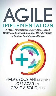 Agile Implementierung: Ein Modell für die evidenzbasierte Implementierung