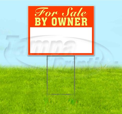 FOR SALE BY OWNER 18x24 Yard Sign WITH STAKE Corrugated Bandit USA ...