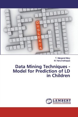 Data Mining Techniques - Model for Prediction of by T Margaret Mary PAPERBACK
