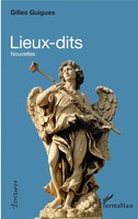 Lieux-Dits | Gilles Guigues | Taschenbuch | ÉCritures | Kartoniert / Broschiert