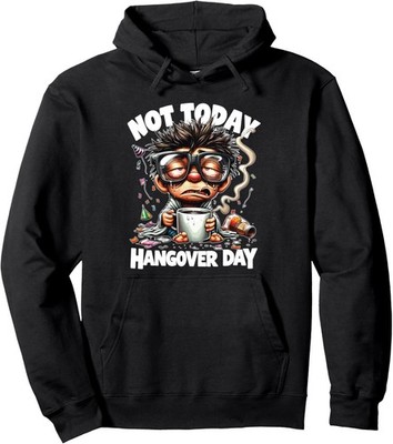 National Hangover Day Funny Drinking Recovery Humor Unisex Hooded Sweatshirt