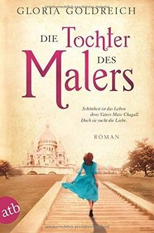 Die Tochter des Malers  von Goldreich, Gloria | Buch | Zustand gut