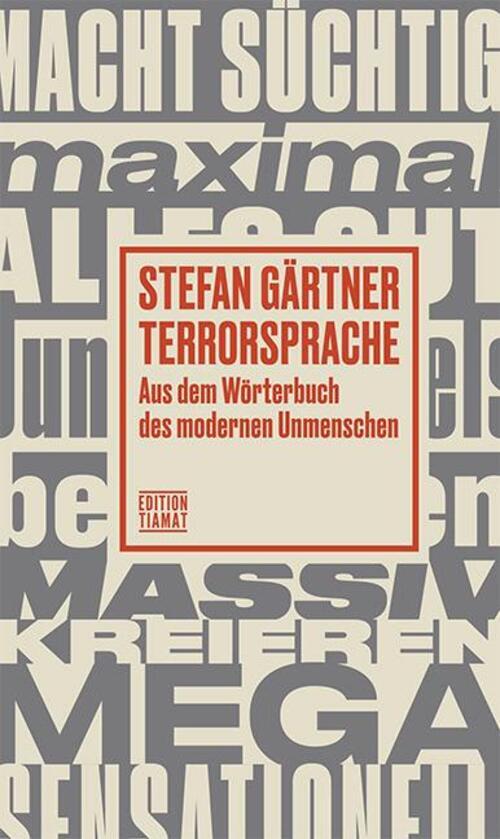 Thumbnail - Terrorsprache | Aus Dem Wörterbuch Des Modernen Unmenschen | Stefan