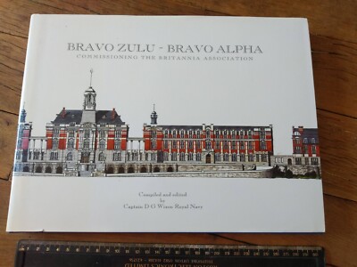 Bravo Zulu-Bravo Alpha Commissioning The Britannia Association. H/Back 2004