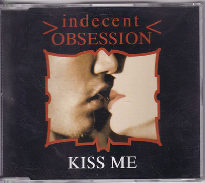 -0302- Indecent Obsession - Kiss Me - Maxi-CD- vg+